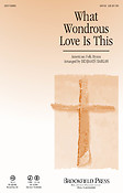 What Wondrous Love Is This