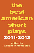 The Best American Short Plays 2011-2012
