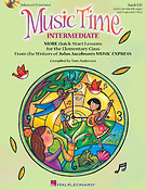 Music Time:Intermediate(More Quick-Start Lessons For The Elementary Class)