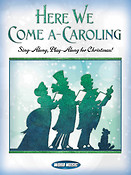 Here We Come A Caroling Sing Along Play Along