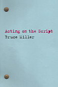 Acting On The Script