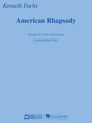 American Rhapsody(Romance for Violin and Orchestra Violin and Piano Reduction)