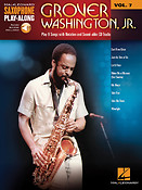 Saxophone Play-Along Volume 7: Grover Washington, Jr.