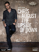 Chris August - The Upside of Down