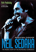 Neil Sedaka: Rock'n'Roll Survivor(The Inside Story of His Incredible Comeback)