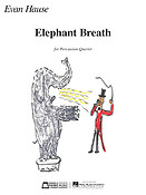 Elephant Breath(Percussion Quartet)