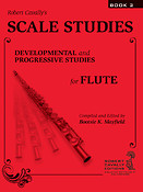 Scale Studies - Book 2(Developmental and Progressive Studies for Flute)