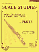Scale Studies - Book 3(Developmental and Progressive Studies for Flute)