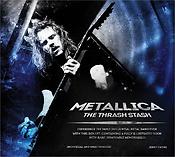 Metallica(The Thrash Stash)