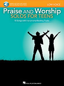 Praise and Worship Solos fuer Teens(Low Voice Includes Online Audio Backing Tracks)