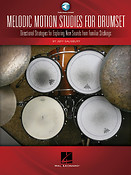 Melodic Motion Studies for Drumset(Directional Strategies fuer Exploring New Sounds from Familiar Sti