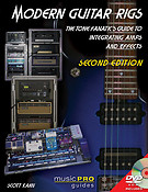 Modern Guitar Rigs(The Tone Fanatic's Guide to Integrating Amps and Effects, Second Edition)
