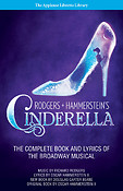 Rodgers + Hammerstein's Cinderella(The Complete Book and Lyrics of the Broadway Musical The Applause