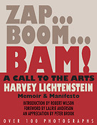Zap...Boom...Bam! A Call to the Arts!(Memoir & Manifesto)