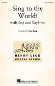 Sing To The World!