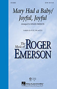 Mary Had a Baby/Joyful, Joyful