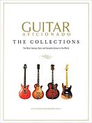 Guitar Aficionado: The Collections(The Most Famous, Rare, and Valuable Guitars in the World)