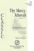 Benedetto Marcello: Thy Mercy, Jehovah (2-Delig)