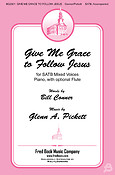 Give Me Grace to Follow Jesus