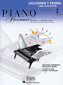 Faber Piano Adventures: Lecciones y Teoría 3 (Libro Uno de Dos Nivel 3)