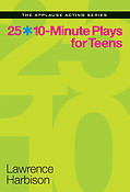 25 10-Minute Plays fuer Teens
