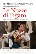Le Nozze di Figaro(Libretto, Background, and Photos)