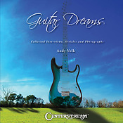 Guitar Dreams(Collected Interviews, Articles and Photographs)