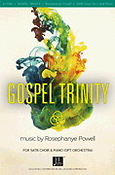 Rosephanye Powell: Gospel Trinity