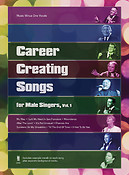 Career Creating Songs for Male Singers, Vol. 1