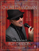 Oh Pretty Woman-Songs in the Style of Roy Orbison