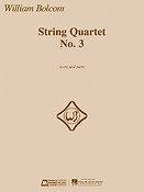 William Bolcom: String Quartet No. 3