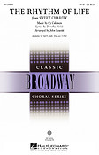 The Rhythm of Life from Sweet Charity (SATB)