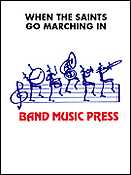 When the Saints Go Marching In - Marching Band