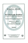Bonia Shur: Ki Eshmerah Shabbat (SAB)