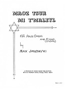 Max Janowski: Maoz Tsur/Mi Y'maleyl (SATB)