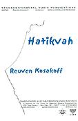 Reuven Kosakoff: Hatikvah The National Anthem Of Israel SATB (SATB)