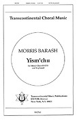 Morris Barash: Yism'chu (SATB)