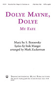 Itsik Manger: Dolye Mayne, Dolye(My Fate) (SATB a Cappella)
