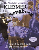 The Absolutely Complete Klezmer Songbook (Melody Line, Lyrics and Chords)