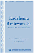Ben Steinberg: Kad'sheinu B'mitzvotecha(Sanctify Us with Your Commandments) (SATB)
