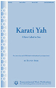Steven Sher: Karati Yah(I Have Called to You) (SATB)