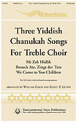 Three Yiddish Chanukah Songs fuer Treble Choir (SSA)