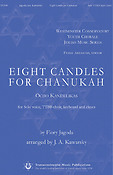 Flory Jagoda: Eight Candles fuer Chanukah (TTBB and solo)