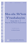 Steve Cohen: Sha-alu Sh'lom Y'rushalayim (SATB)