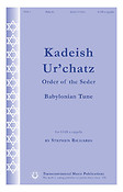 Stephen Richards: Kadeish Ur'chatz (SATB a Cappella)