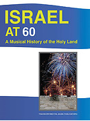 Israel at 60(A Musical History of the Holy Land)