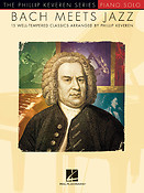 Johann Sebastian Bach: Bach Meets Jazz
