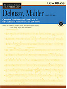 Debussy, Mahler and More - Volume 2(The Orchestra Musician's CD-ROM Library - Low Brass)