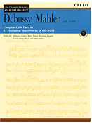 Debussy, Mahler and More - Volume 2(The Orchestra Musician's CD-ROM Library - Cello)