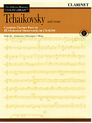 Tchaikovsky and More - Volume 4(The Orchestra Musician's CD-ROM Library - Clarinet)